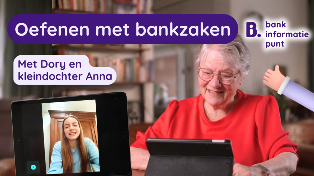 Screenshot van de nieuwe commercial van Bankinformatiepunt.nl. Oudere vrouw (Dory) oefent digitale bankzaken op een tablet aan de keukentafel, terwijl zij via een videogesprek op een tablet ondersteuning krijgt van haar kleindochter (Anna).